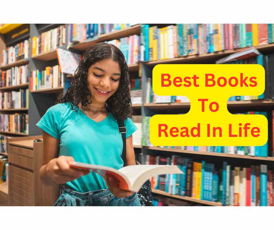 Best Books To Read In Life