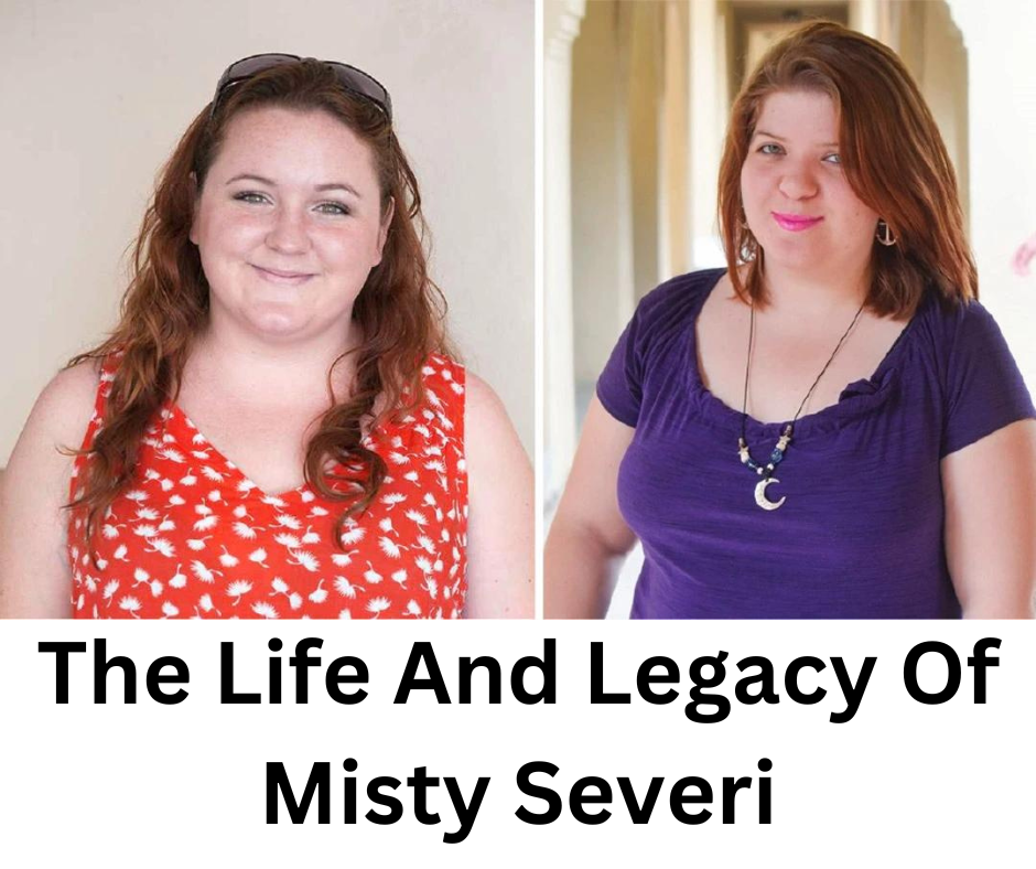 Read more about the article The Life And Legacy Of Misty Severi